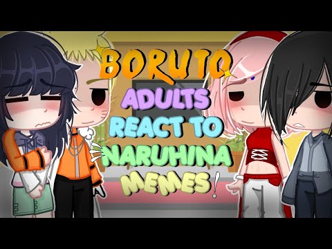 ˗ˏˋ✧ BORUTO Adults React To 💜Naruhina🦊 Memes! ✧ˎˊ˗ (1/2) || Gacha React / Gacha Club || Lilac Hyuga