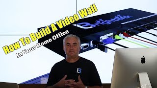 How To Build A Video Wall