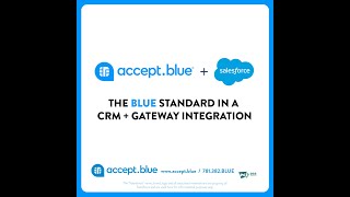Accept Blue Salesforce Demo Video