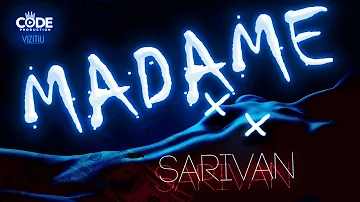 Sarivan - Madame (Official Audio)