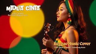 Midua Cinta – Rya Fitria | Cover Musik Reggae Santai, Tropical Beats \u0026 Rasta Vibes Terbaik 2026”
