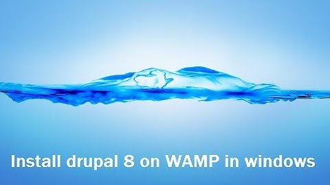 Install drupal 8 on localhost WAMP in windows