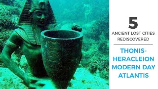 5 Ancient Lost Cities That Have Been Rediscovered