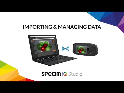 Specim IQ Studio Tutorial - Importing and managing the data