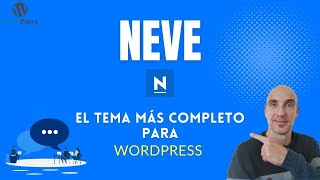 Tutorial COMPLETO de NEVE - Theme Isle - El tema más completo para WordPress