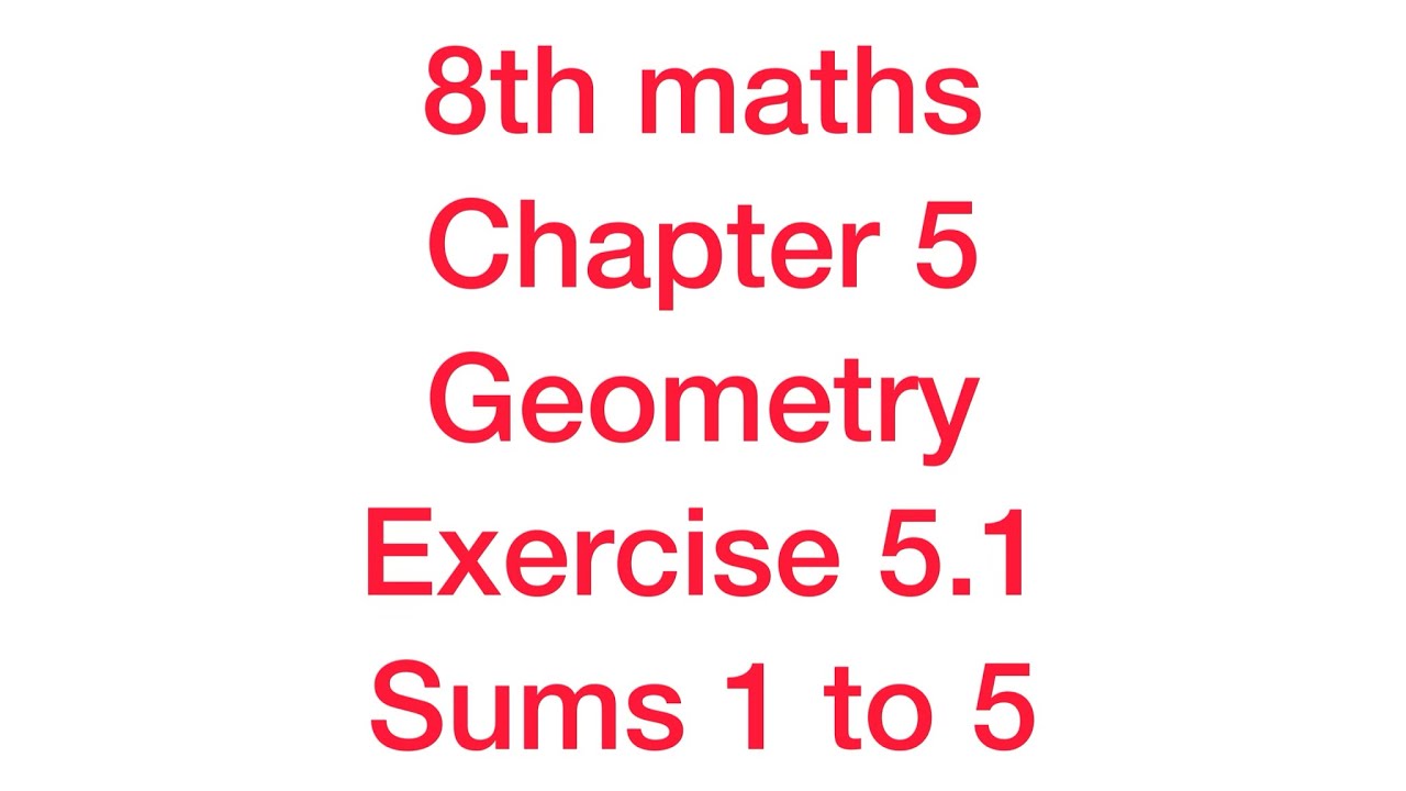 8th std maths Geometry chapter 5 exercise 5.1 sums 1 to 5 - YouTube