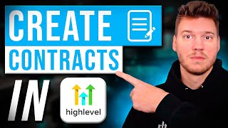 How to Create Contracts in Go High Level (Get Rid of DocuSign!)
