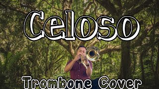 Celoso - Trombon Cover