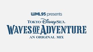 Tokyo DisneySea: Waves of Adventure (An Original Mix) by WhereMagicLives95 3,348 views 2 years ago 22 minutes