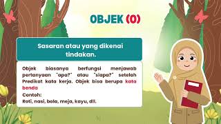 Mari Mengenal Unsur Kalimat SPOK | Bahasa Indonesia Kelas IV SD/MI