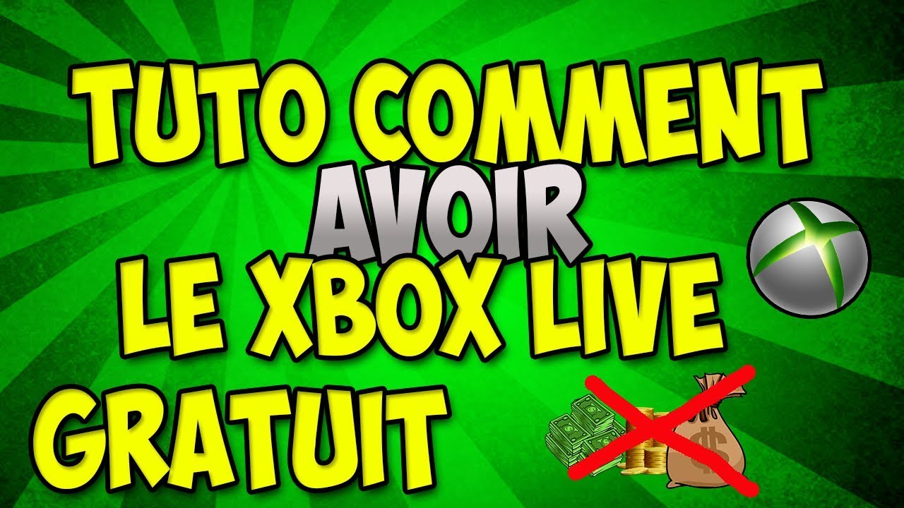 [TUTO] Xbox live gratuit et en illimité (sur PC) Pas besoin de la