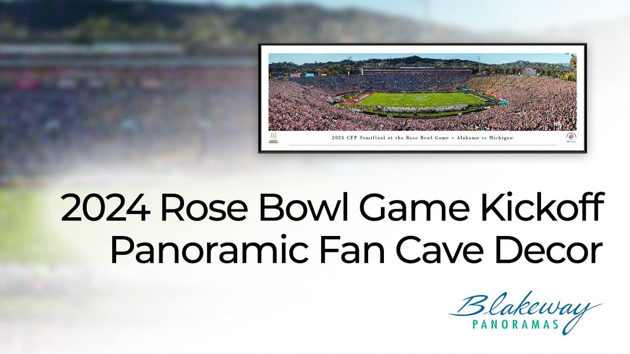 2024 Rose Bowl Kickoff Panoramic Poster Alabama vs Michigan