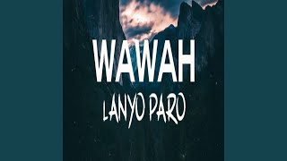 Wawah Lanyo Paro