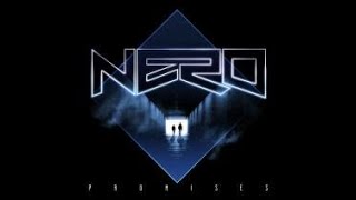 Nero - Promises (Skrillex & Nero Remix)