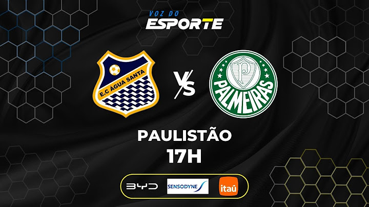 ÁGUA SANTA X PALMEIRAS - AO VIVO | CAMPEONATO PAULISTA – 09/02/2025