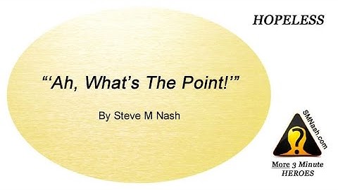 Thoughts About Feeling Hopeless - More 3 Minute Heroes