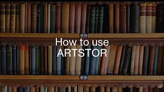 How to use ARTSTOR