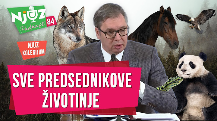 Predsednik Vučić i njegove životinjske metafore, Ko (ni)je kačio slike podrške │ NJUZ PODKAST 84