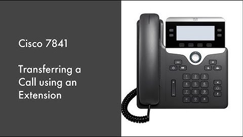 Transferring a Call on a Cisco 7841 Phone