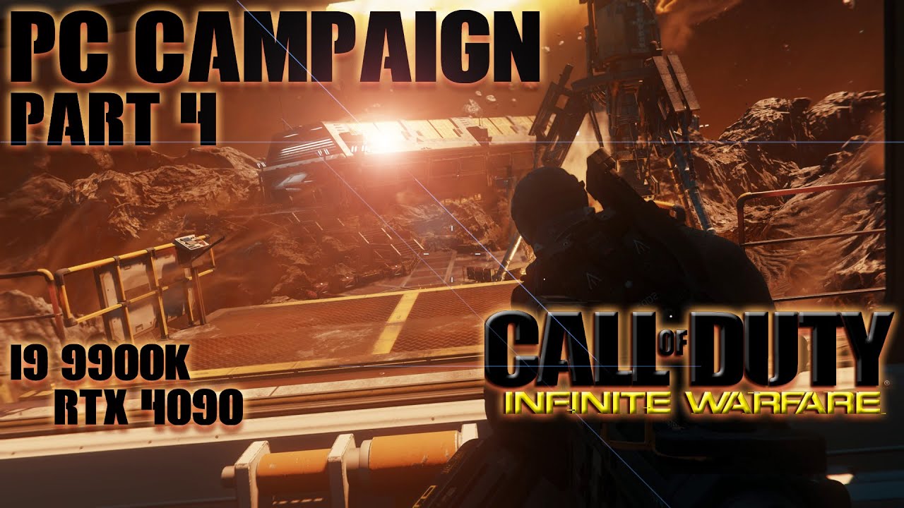 Call Of Duty Infinite Warfare | PC Campaign | Part 4 - YouTube
