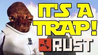 Rust Adventure Its A Trap Wrhinocrunch