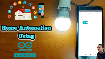 Home Automation using Arduino IOT Cloud and ESP8266 | Arduino IOT Cloud Projects