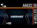 EURODANCE ANOS 90&#39;S VOL: 74 BY DJ SANDRO S.