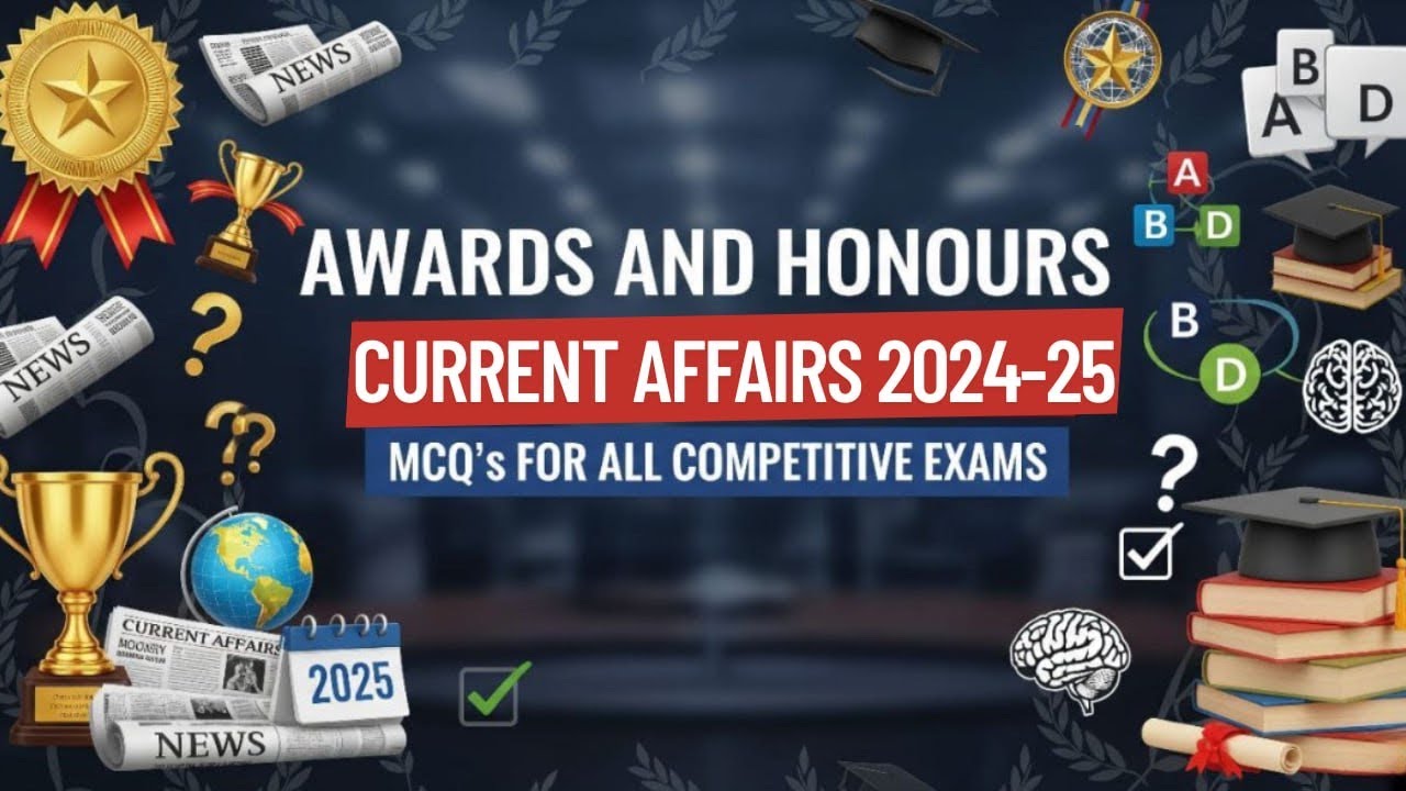 Awards and Honours Current Affairs April 2025 !! MCQs for All ...