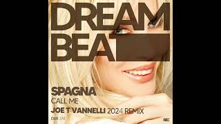 Spagna -  Call Me ( JOE T VANNELLI Soulful 2024 Remix)