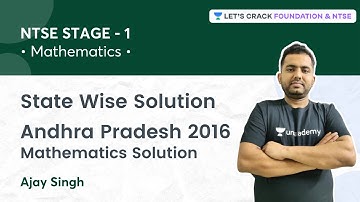 NTSE STAGE 1: State Wise Solution | Andhra Pradesh 2016 Mathematics Solution | Ajay Singh