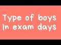 Type of boys in exam days all is well  thamizha