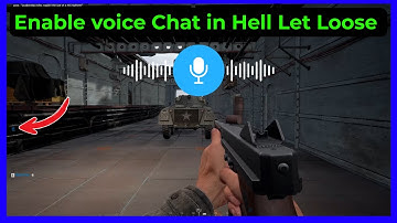 How to Enable Voice Chat in Hell Let Loose (Full Guide)