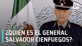 ¿Quién es el General Salvador Cienfuegos? - Hora 21