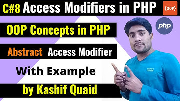 OOP Basic Concepts In PHP|Abstruct Keyword C#8 in OOP||Access Modifiers|Information Techno 2020