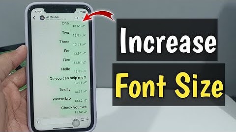 How To Increase Font Size on WhatsApp on iPhone