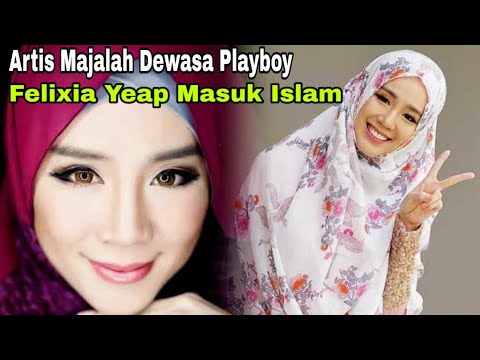  Artis Majalah Dewasa  Playboy Felixia Yeap Masuk Islam 