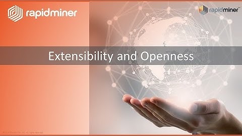 RapidMiner Platform Demo: Part 5 - Extensibility and Openness
