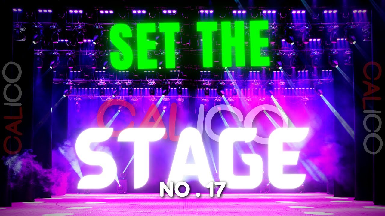 CALICO - Set The Stage 💃 [Copyright Free] No.17 - YouTube