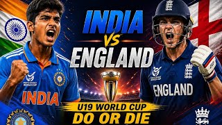DO OR DIE Match 😱 IND vs ENG U19 world Cup 