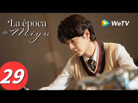 【La época de Miyu】Episodio 29 (The Epoch of Miyu) Zhong Han Liang y Zhu Zhu | WeTV