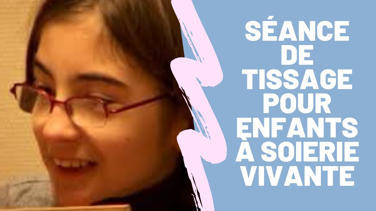 Séance de tissage pour enfants à Soierie Vivante