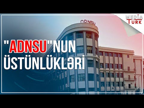 ADNSU-da niyə oxumalıyıq?- Media Turk TV