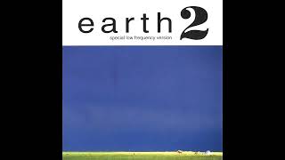 Earth 2 : Special low frequency versions (Full album) HQ - YouTube