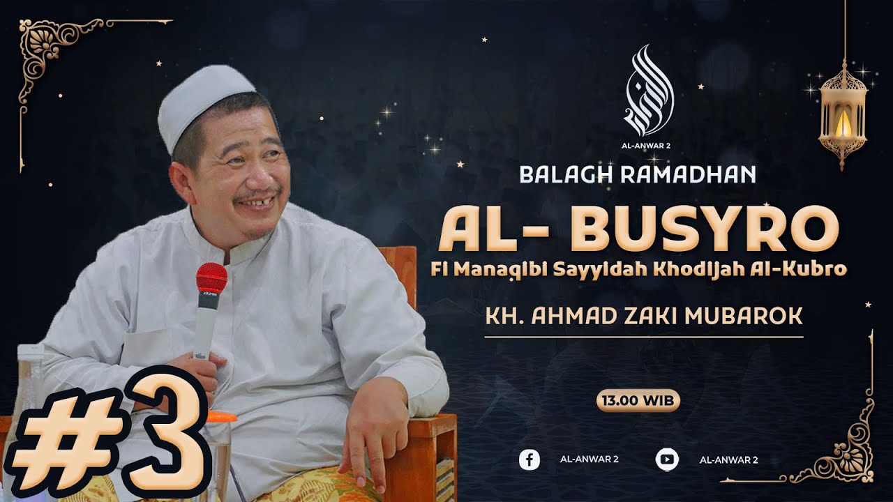 #3 | Kitab Al- Busyro Fi Manaqibi Sayyidah Khodijah Al-Kubro | Gus Zaki
