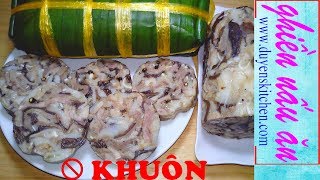 3 Cách Gói Giò Thủ Cực Nhanh Cực Dễ Không Cần Khuôn By Duyen's Kitchen | Ghiền Nấu Ăn