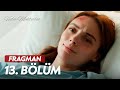 Veda Mektubu - 13. Bölüm Fragmanı