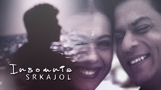 SRkAJOL | I N S O M N I A