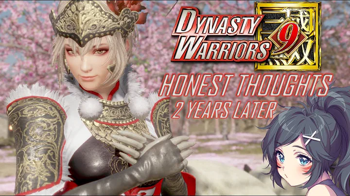 My HONEST Thoughts On Dynasty Warriors 9!! 2 YEARS LATER!!!