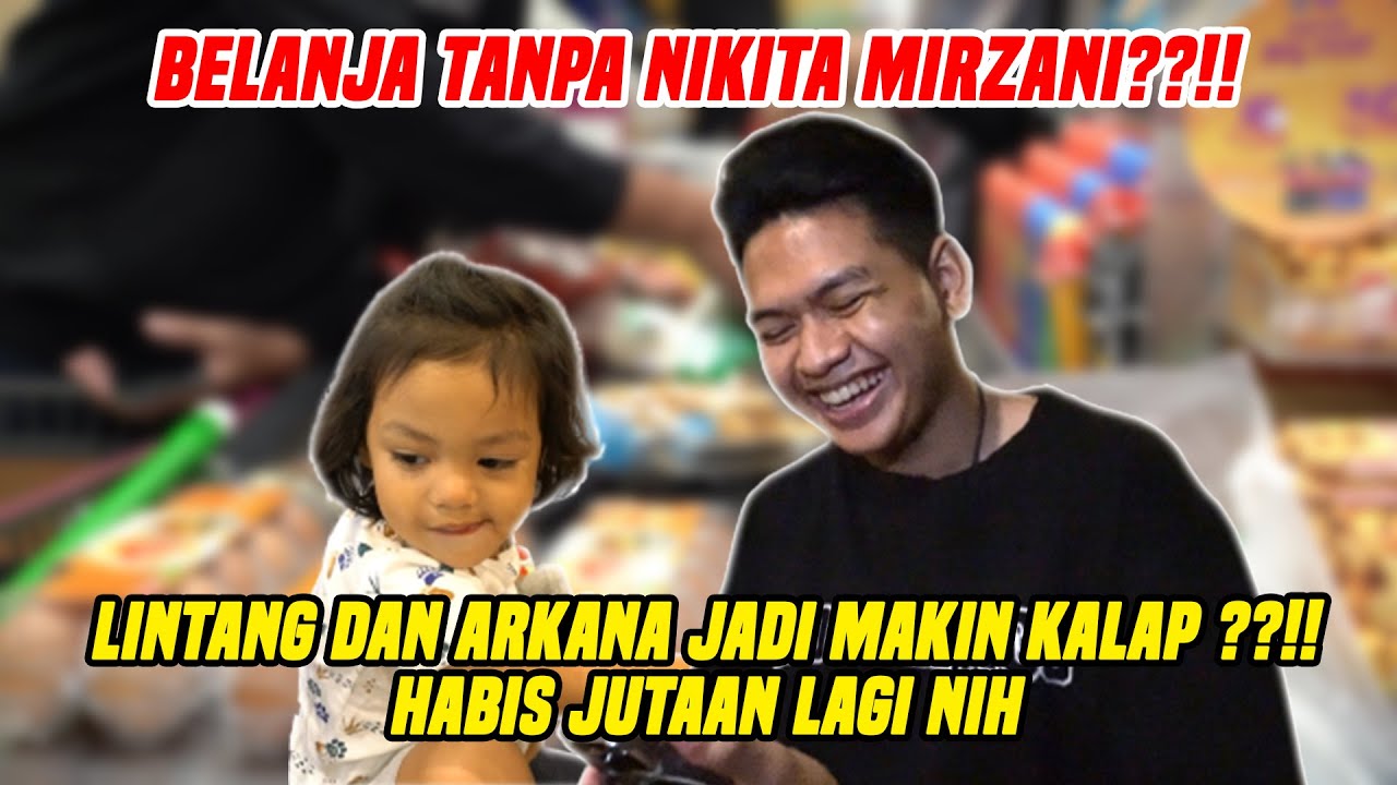 BELANJA TANPA NIKITA MIRZANI !! JUSTRU MAKIN KALAP??!!