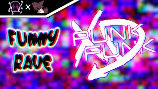 PUNK FUNK XD (FUNNY RAVE) w/ @Fabicholas